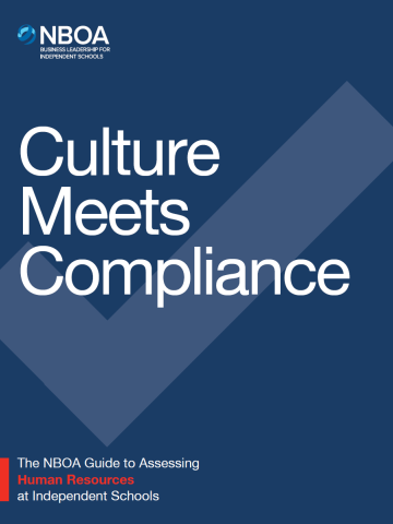 Cover of Culture Meets Compliance: The NBOA Guide to Assessing Human Resources at Independent Schools (member price)